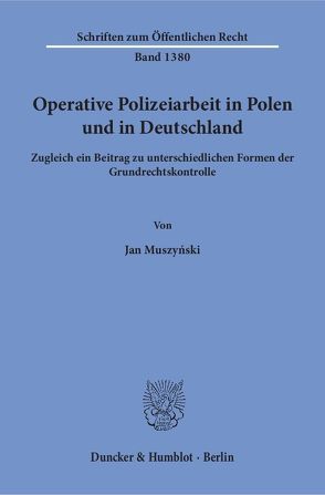 Operative Polizeiarbeit in Polen und in Deutschland. von Muszyński,  Jan