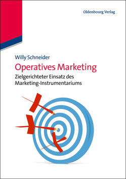 Operatives Marketing von Schneider,  Willy