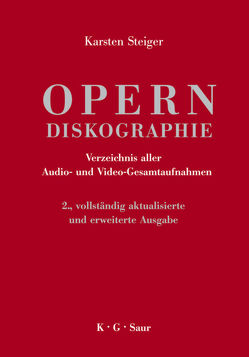 Opern-Diskographie von Steiger,  Karsten