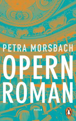 Opernroman von Morsbach,  Petra