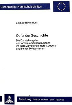 Opfer der Geschichte von Hermann,  Elisabeth