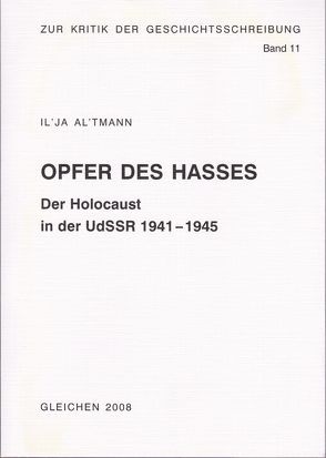 Opfer des Hasses von Al'tman,  Il'ja, Nolte,  Hans-Heinrich