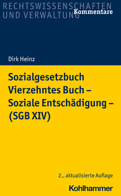 Sozialgesetzbuch Vierzehntes Buch – Soziale Entschädigung – (SGB XIV) von Heinz,  Dirk