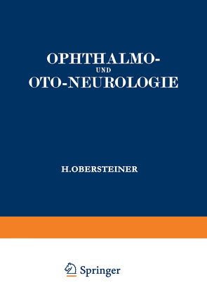 Ophthalmo- und Oto-Neurologie von Spiegel,  Ignaz