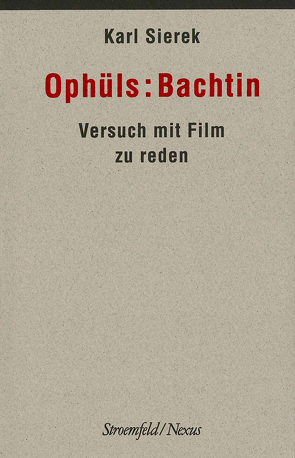 Ophüls: Bachtin von Sierek,  Karl