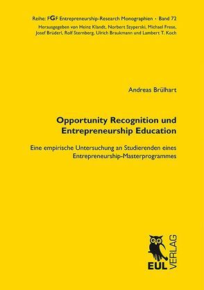 Opportunity Recognition und Entrepreneurship Education von Brülhart,  Andreas