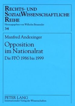 Opposition im Nationalrat von Andexinger,  Manfred
