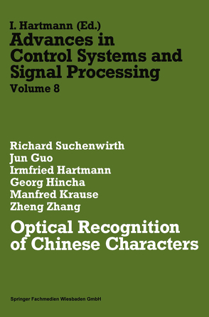 Optical Recognition of Chinese Characters von Guo,  Jun, Hartmann,  Irmfried, Hincha,  Georg, Krause,  Manfred, Suchenwirth,  Richard, Zhang,  Zheng