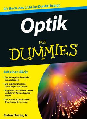 Optik für Dummies von Duree,  Galen C., Freudenstein,  Regine