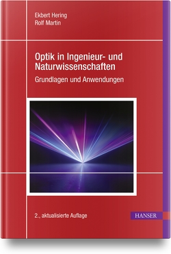 Optik in Ingenieur- und Naturwissenschaften von Hering,  Ekbert, Martin,  Rolf