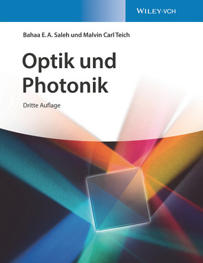 Optik und Photonik von Bär,  Michael, Saleh,  Bahaa E. A., Teich,  Malvin Carl