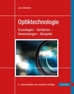 Optiktechnologie von Bliedtner,  Jens