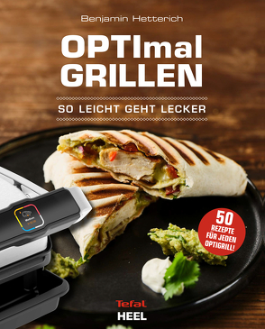 OPTImal Grillen – So leicht geht lecker von Hetterich,  Benjamin