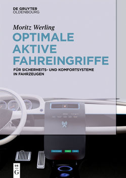 Optimale aktive Fahreingriffe von Werling,  Moritz