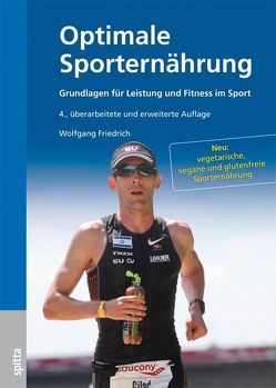 Optimale Sporternährung von Friedrich,  Wolfgang