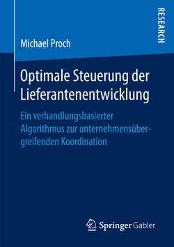 Optimale Steuerung der Lieferantenentwicklung von Proch,  Michael