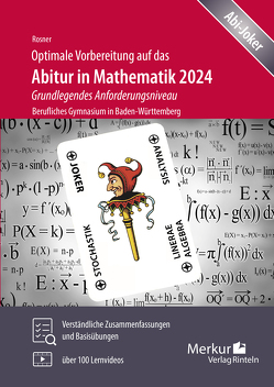 Optimale Vorbereitung auf das Abitur in Mathematik 2024 – Grundlegendes Anforderungsniveau von Rosner,  Stefan