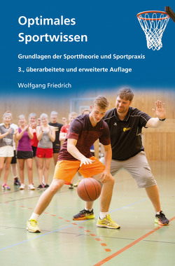 Optimales Sportwissen von Friedrich,  Wolfgang