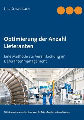 Optimierung der Anzahl Lieferanten von Schwalbach,  Lutz
