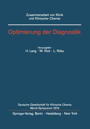 Optimierung der Diagnostik von Lang,  H., Rick,  W., Roka,  L.