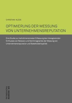 Optimierung der Messung von Unternehmensreputation von Klode,  Christian