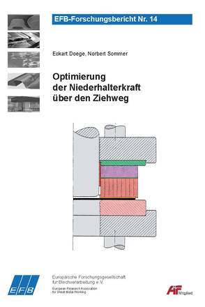 Optimierung der Niederhalterkraft über den Ziehweg von Doege,  Eckart, Sommer,  Norbert