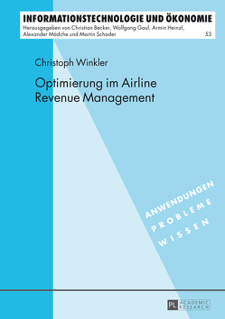 Optimierung im Airline Revenue Management von Winkler,  Christoph