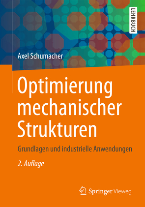 Optimierung mechanischer Strukturen von Schumacher,  Axel