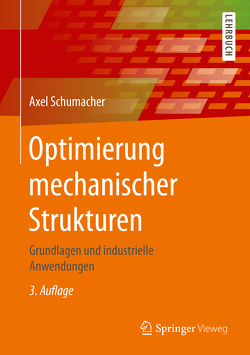 Optimierung mechanischer Strukturen von Schumacher,  Axel