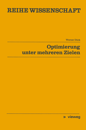 Optimierung unter mehreren Zielen von Dück,  Werner
