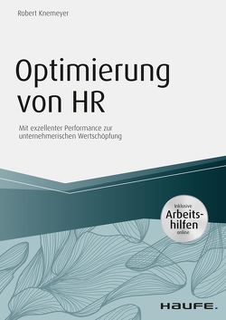 Optimierung von HR – inkl. Arbeitshilfen online von Knemeyer,  Robert
