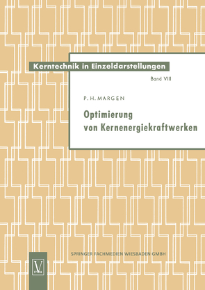 Optimierung von Kernenergiekraftwerken von Margen,  Peter Heinrich Erwin