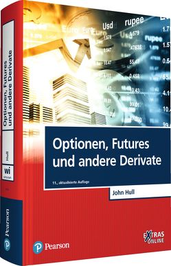 Optionen, Futures und andere Derivate von Hull,  John C.