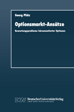 Optionsmarkt-Ansätze von Plötz,  Georg