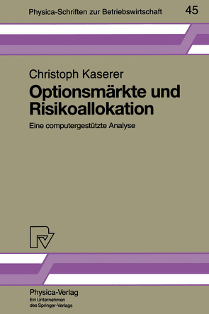 Optionsmärkte und Risikoallokation von Kaserer,  Christoph