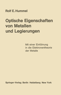 Optische Eigenschaften von Metallen und Legierungen von Hummel,  Rolf E.