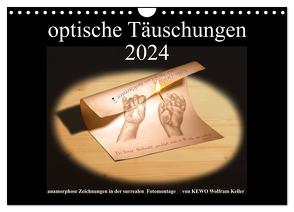 optische Täuschungen 2024 (Wandkalender 2024 DIN A4 quer), CALVENDO Monatskalender von Wolfram Keller,  KEWO