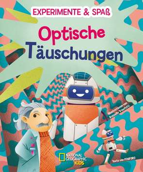 Optische Täuschungen von Crivellini,  Mattia, Ostlaender,  Annette, Trionfetti,  Rossella