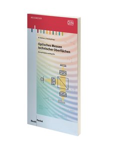 Optisches Messen technischer Oberflächen – Buch mit E-Book von Rahlves,  Maik, Seewig,  Jörg
