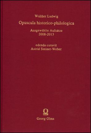 Opuscula historico-philologica von Ludwig,  Walther