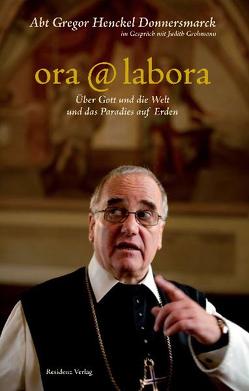 ora @ labora von Grohmann,  Judith, Henckel Donnersmarck,  Gregor