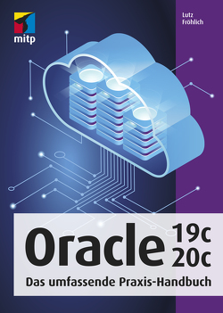 Oracle 19c/20c von Fröhlich,  Lutz