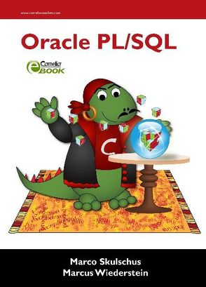 Oracle PL/SQL von Skulschus,  Marco, Wiederstein,  Marcus