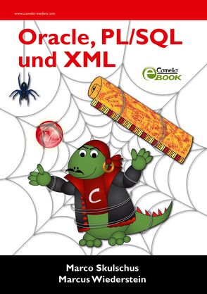 Oracle, PL/SQL und XML von Skulschus,  Marco, Wiederstein,  Marcus