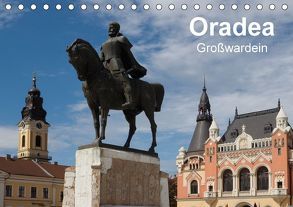 Oradea Großwardein (Tischkalender 2018 DIN A5 quer) von Hegerfeld-Reckert,  Anneli