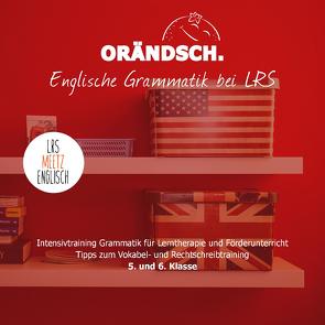 ORÄNDSCH. Englische Grammatik bei Lese-Rechtschreibschwäche (LRS) von Jehle,  Miranda