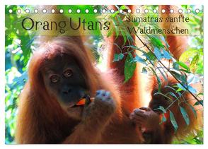 Orang Utans – Sumatras sanfte Waldmenschen (Tischkalender 2024 DIN A5 quer), CALVENDO Monatskalender von Otero,  S.B.