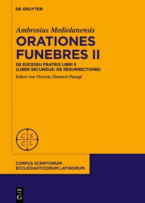 Orationes funebres II von Mediolanensis,  Ambrosius, Zimmerl-Panagl,  Victoria