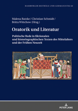 Oratorik und Literatur von Ratzke,  Malena, Schmidt,  Christian, Wittchow,  Britta