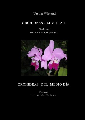 Orchideen am Mittag von Wieland Lambach,  Ursula